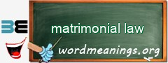 WordMeaning blackboard for matrimonial law